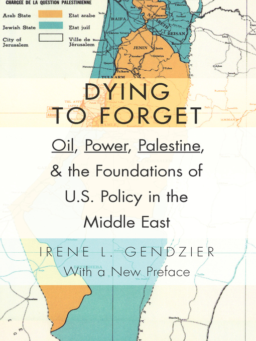 Title details for Dying to Forget by Irene L. Gendzier - Wait list